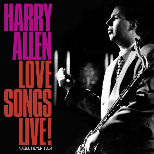 Harry Allen - Love Songs Live! (2000)