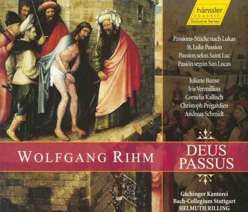 Helmuth Rilling - Wolfgang Rihm: Deus Passus (2000)