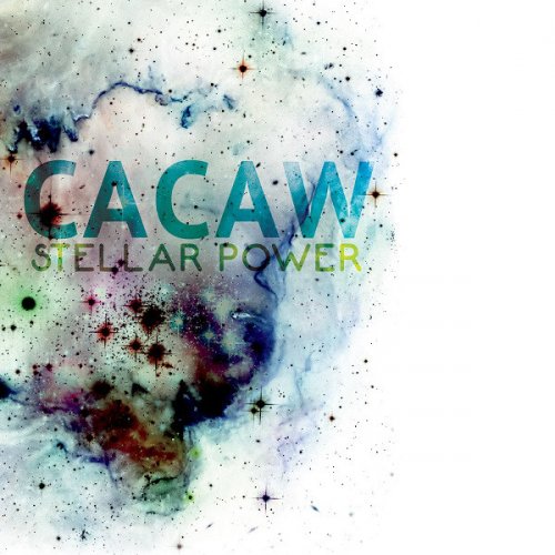 CACAW - Stellar Power (2013) FLAC