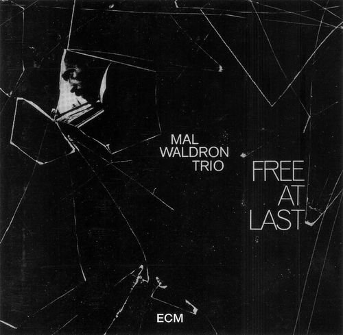 Mal Waldron Trio - Free at Last (1969) Flac