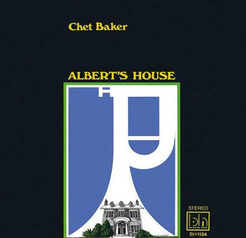 Chet Baker - Albert's House (1991)