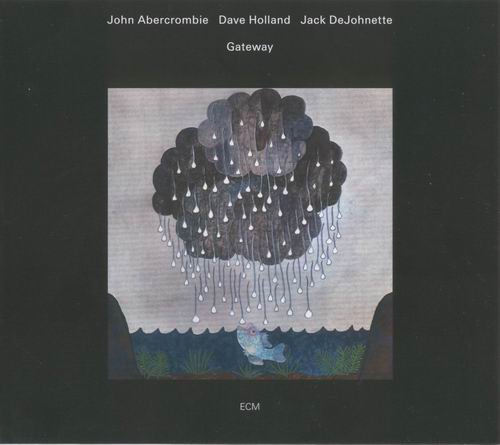 John Abercrombie, Dave Holland, Jack DeJohnette - Gateway (1975)