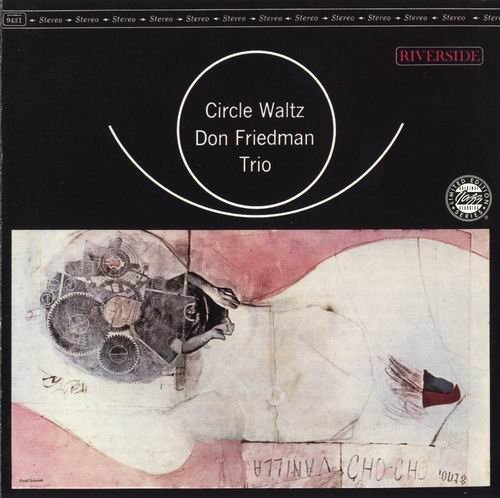 Don Friedman Trio - Circle Waltz (1962)