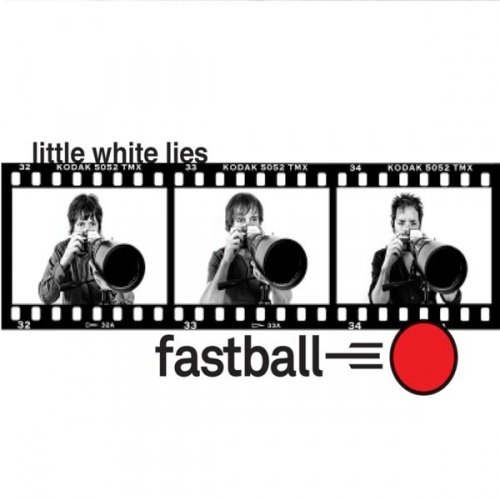 Fastball - Little White Lies (2009)