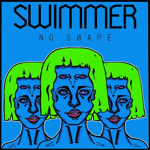 Swimmer - No Shape (2017)