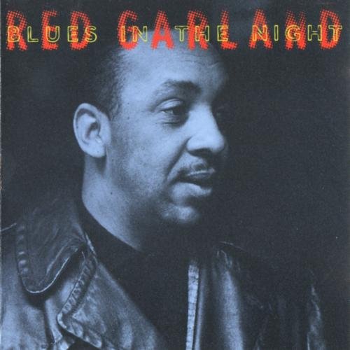 Red Garland - Blues In The Night (1960) 320 kbps