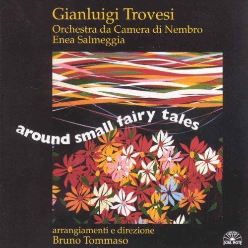 Gianluigi Trovesi - Around Small Fairy Tales (1998)