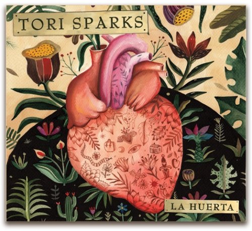 Tori Sparks - La Huerta (2017)