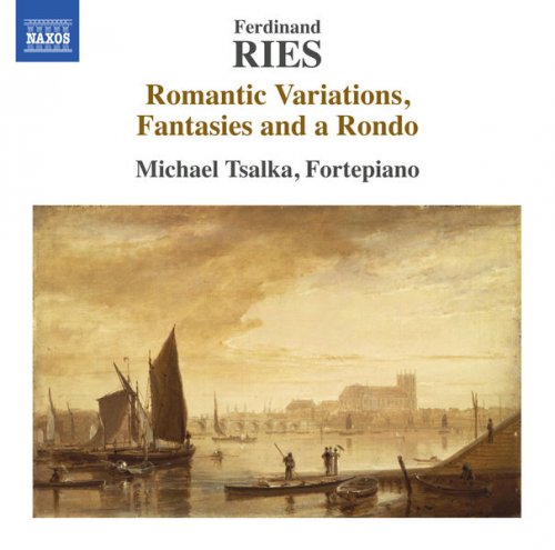 Michael Tsalka - Ries: Romantic Variations, Fantasies and a Rondo (2016) [Hi-Res]