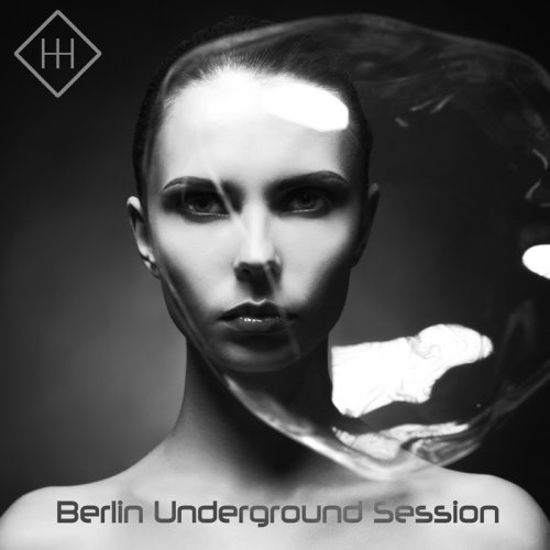 VA - Berlin Underground Session (2017)