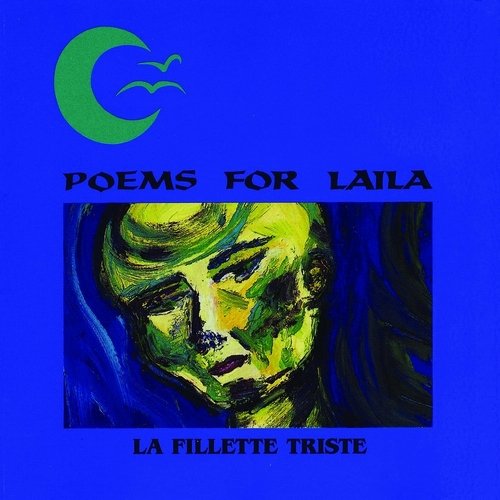 Poems For Laila - La Filette Triste (1991)