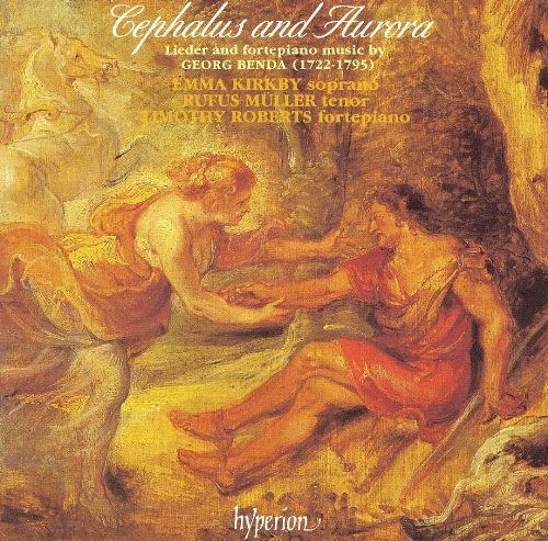 Emma Kirkby, Rufus Muller & Timothy Roberts - Georg Benda: Cephalus And Aurora (1993)
