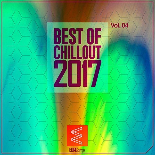 VA - Best of Chillout Vol. 04 (2017)