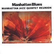 Manhattan Jazz Quintet - Manhattan Blues (1990), 320 Kbps