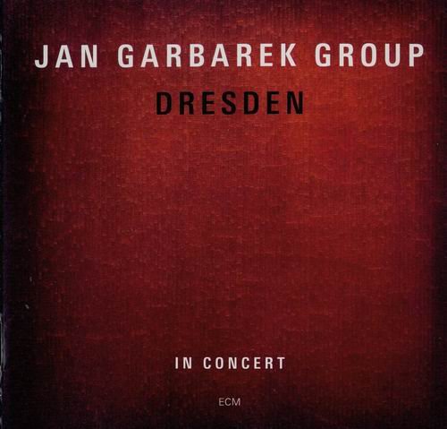 Jan Garbarek Group - Dresden (2009) Flac