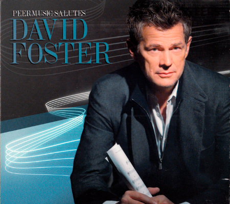 David Foster - Peer Music Salutes David Foster (2010)