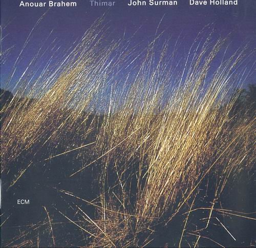 Anouar Brahem, John Surman, Dave Holland – Thimar (1998) Flac