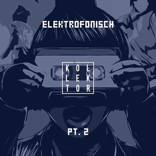 VA -  Elektrofonisch Part 2 (2017)