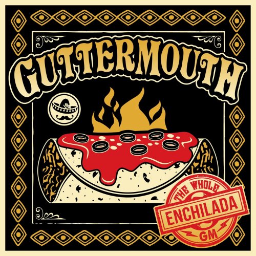 Guttermouth - The Whole Enchilada (2017) Lossless