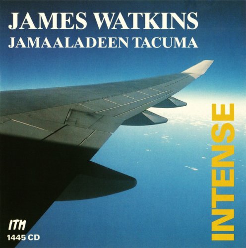James Watkins, Jamaaladeen Tacuma - Intense (1989)