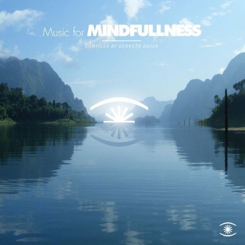 VA - Music For Mindfullness (2017) FLAC