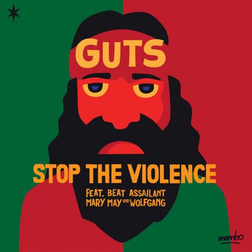 Guts - Stop The Violence (2017)