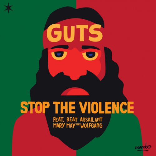 Guts - Stop The Violence (2017) [Hi-Res]