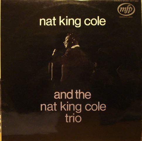Nat King Cole - Nat King Cole And The Nat King Cole Trio (1969) [Vinyl]
