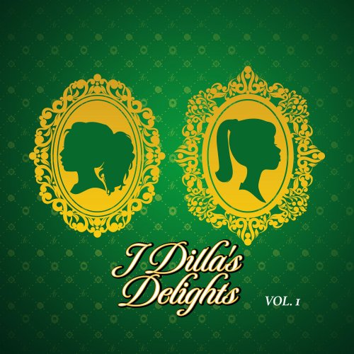 J Dilla - J Dilla’s Delights Vol. 1 (2017)