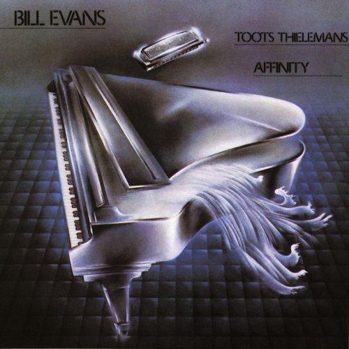 Bill Evans & Toots Thielemans - Affinity (1979/2011) [HDTracks]
