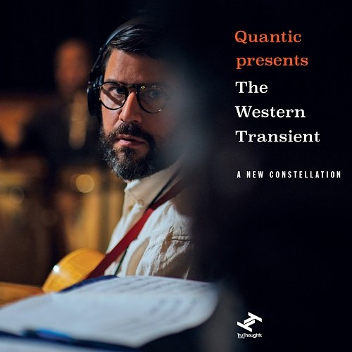 Quantic - A New Constellation (Quantic Presents The Western Transient) (2015)