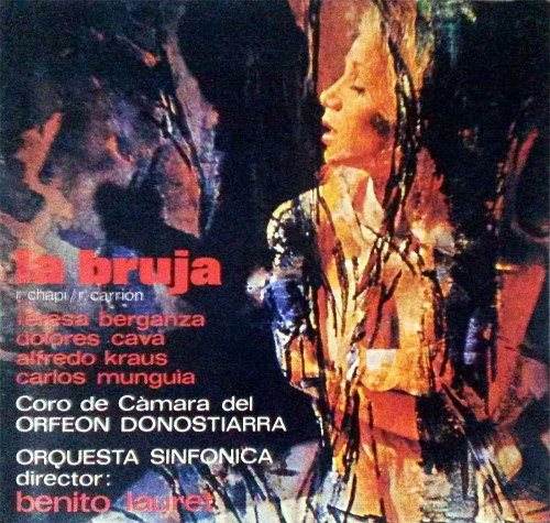 Teresa Berganza, Coro de Camara - Ruperto Chapi: La Bruja (1991)