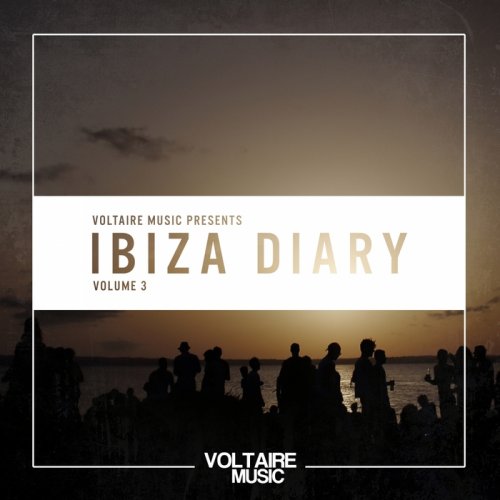 VA - Voltaire Music pres. The Ibiza Diary Vol. 3 (2017)
