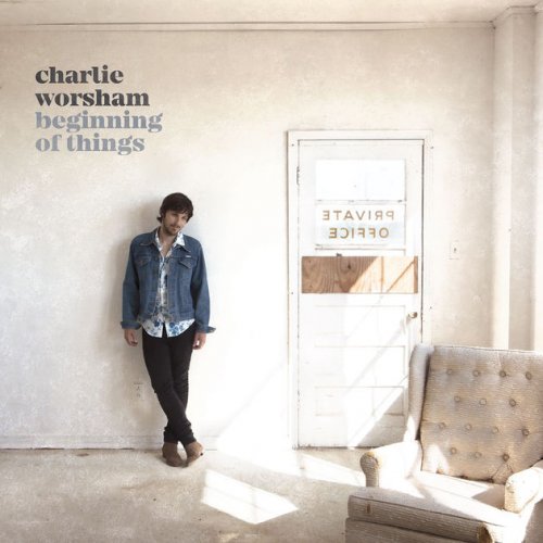 Charlie Worsham - Beginning of Things (2017) [Hi-Res]