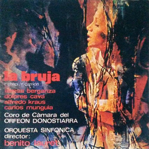 Benito Lauret - Ruperto Chapi: La Bruja (1991)