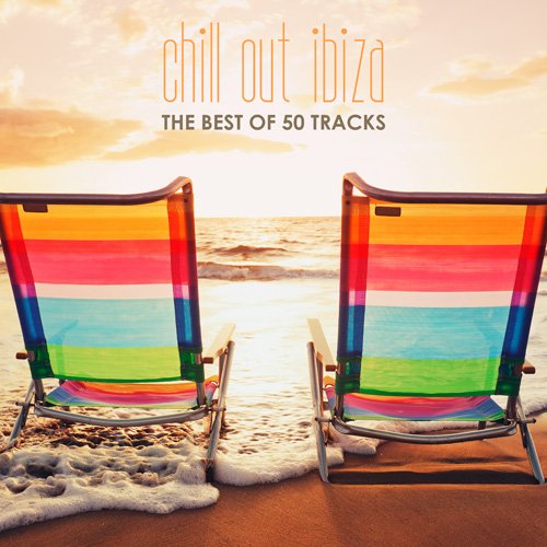 VA - Chill Out Ibiza / The Best Of 50 Tracks (2017)