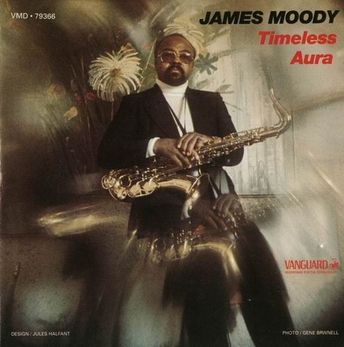 James Moody - Timeless Aura (1976) 320 kbps