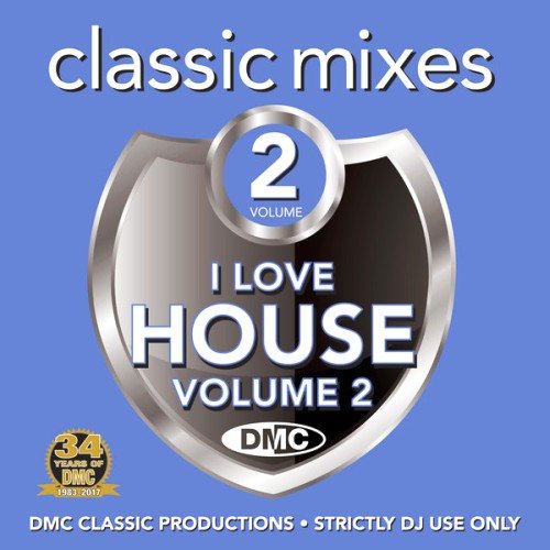 VA - DMC Classic Mixes - I Love House Vol. 2 (2017)