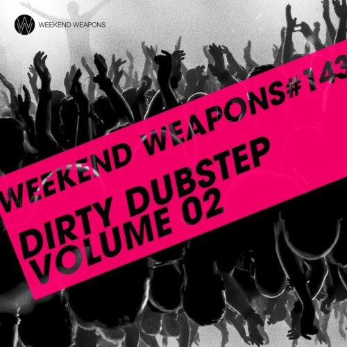 VA - Dirty Dubstep Vol. 02 (2017)