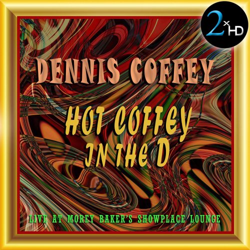 Dennis Coffey - Hot Coffey In The D (2017) [DSD/Hi-Res]