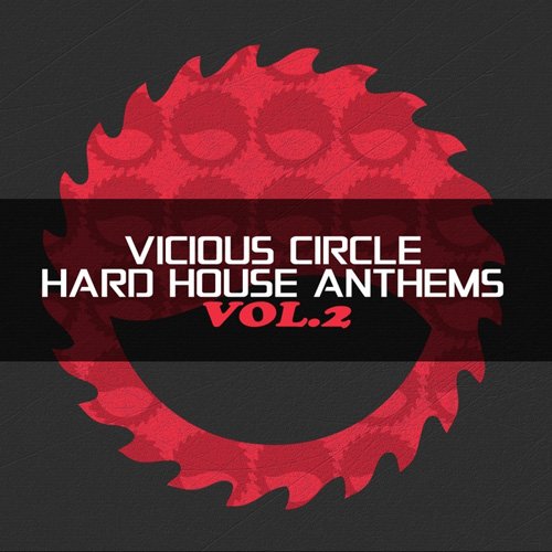 VA - Vicious Circle: Hard House Anthems Vol 2 (2017)