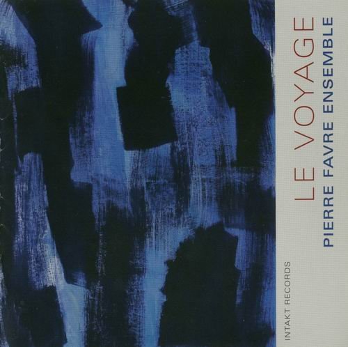 Pierre Favre Ensemble - Le Voyage (2010) 320 kbps