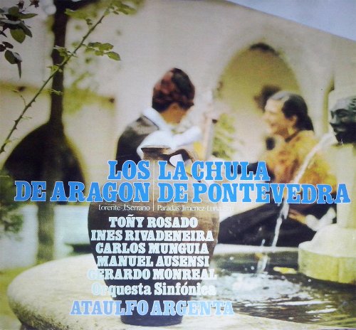 Gran Orquesta Sinfonica, Ataulfo Argenta - Serrano - Los de Aragon / Luna y Bru - La Chula de Pontevedra (1987)