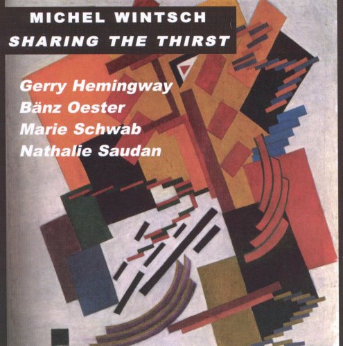 Michel Wintsch - Sharing The Thirst (2000)