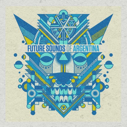 VA - Future Sounds of Argentina (2017)