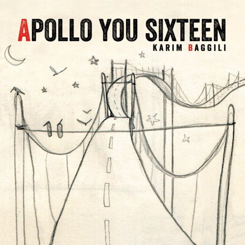 Karim Baggili - Apollo You Sixteen; Apollo You Sixteen, Pt. 2 (2016/2017)