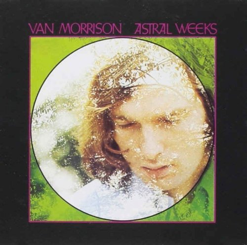 Van Morrison - Astral Weeks [Expanded & Remastered] (2015)