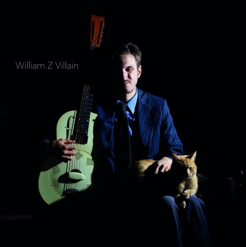 William Z Villain - William Z Villain (2017) [Hi-Res]