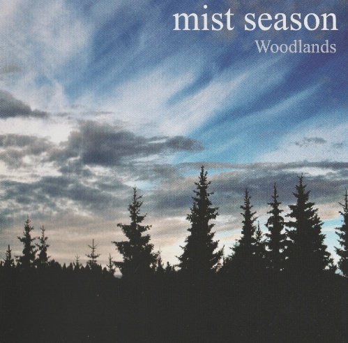 Mist Season - Woodlands (2006)