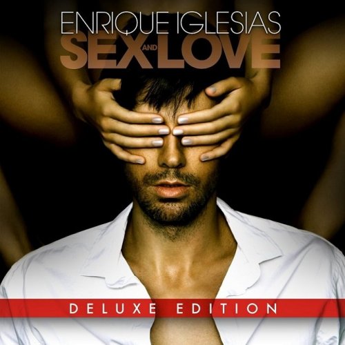 Enrique Iglesias - Sex And Love [Deluxe Edition] (2014) [HDTracks]